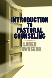 Loren Townsend; — Introduction to Pastoral Counseling