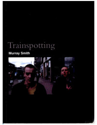 Murray Smith — Trainspotting