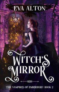 Eva Alton — Witch's Mirror