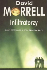 David Morrell — Infiltratorzy