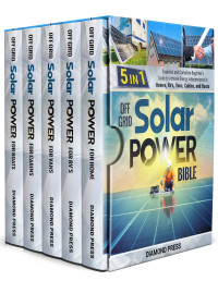 Diamond Press — Off Grid Solar Power Bible