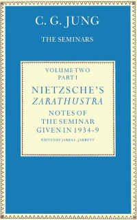 Jung, C. G., Jarrett, James L. — Nietzsche's Zarathustra