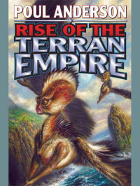 Anderson, Poul — Rise of the Terran Empire