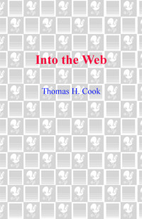 Thomas H. Cook — Into the Web