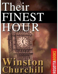 Churchill, Winston S. — Their Finest Hour