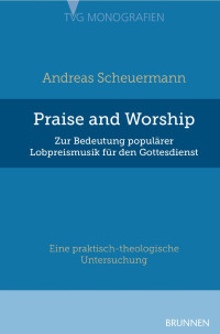 Andreas Scheuermann — Praise and Worship