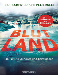 Kim Faber; Janni Pedersen — Blutland