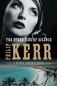 Philip Kerr — The Other Side of Silence