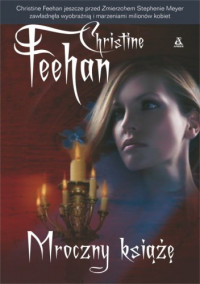 Christine Feehan — 01 Mroczny Książę