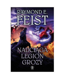 Nadciąga Legion Grozy — Feist Raymond E. - 01