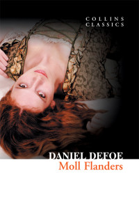 Daniel Defoe — Moll Flanders