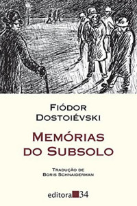 Fiódor Dostoiévski — Memórias do subsolo