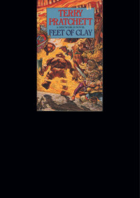 Terry Pratchett — Feet of Clay: A Novel of Discworld