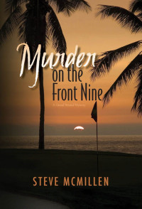 Steve McMillen — Murder on the Front Nine