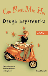 Clare Naylor, Mimi Hare — Druga asystentka