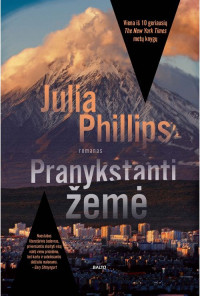 Julia Phillips — Pranykstanti žemė