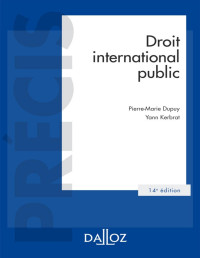 Pierre-Marie Dupuy & Yann Kerbrat — Droit international public (Précis) (French Edition)