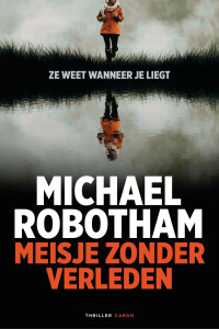 Michael Robotham — Cyrus Haven 01 - Meisje zonder verleden