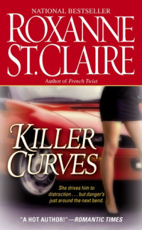 Roxanne St. Claire [Claire, Roxanne St.] — Killer Curves