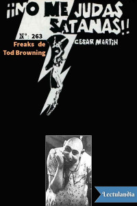 César Martín — Freaks de Tod Browning