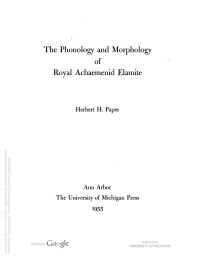 Paper, Herbert H. — The Phonology and Morphology of Royal Achaemenid Elamite