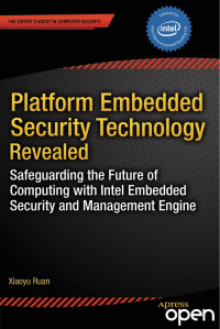 Xiaoyu Ruan — Platform Embedded Security Technology Revealed