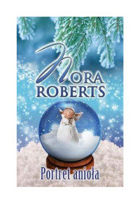 Nora Roberts — Portret anioła