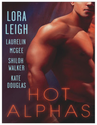 Lora Leigh — Hot Alphas