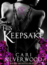 Cari Silverwood — His Keepsake: A Dark Romance