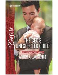 Andrea Laurence — The CEO's Unexpected Child