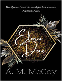 A. M. McCoy — Elora Dax