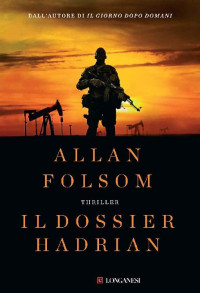Allan Folsom  — Il dossier Hadrian