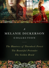 Dickerson, Melanie — [A Medieval Fairy Tale 01] • The Medieval Fairy Tale Collection