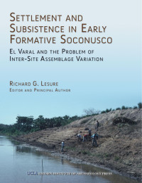 Richard G. Lesure — Settlement and Subsistence in Early Formative Soconusco