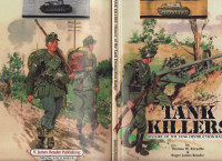 Thomas Breyette & Roger James Bender — Tank Killers: History of the Tank Destruction Badge