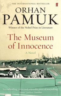 Orhan Pamuk — The Museum of Innocence