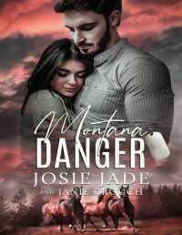 Josie Jade & Janie Crouch — Montana Danger