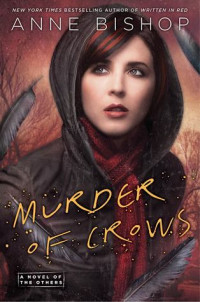 Anne Bishop — Murder of Crows (The Others, #02)