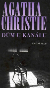 Christie Agatha — Dům u kanálu