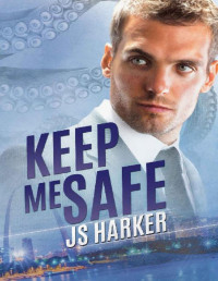 JS Harker — Keep Me Safe