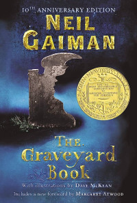 Neil Gaiman — The Graveyard Book