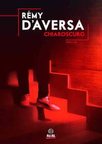 Rémy D'Aversa — Capitaine Roccasecca, Tome 2 : Chiaroscuro