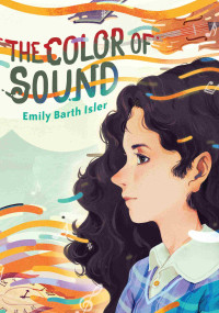 Emily Barth Isler — The Color of Sound