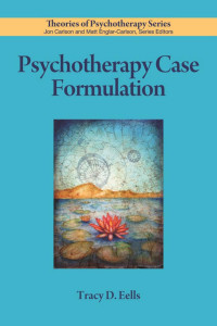 Eells, Tacy D. — Psychotherapy Case Formulation