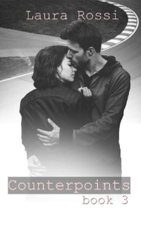 Laura Rossi [Rossi, Laura] — Counterpoints Book 3