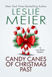 Leslie Meier — Candy Canes of Christmas Past