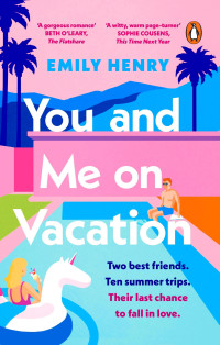Emily Henry — You and Me on Vacation