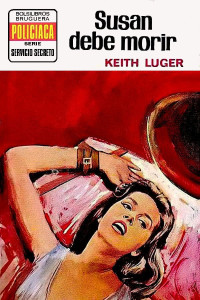 Keith Luger — Susan debe morir