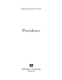 Juan Francisco Ferré — Providence