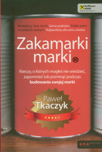 Paweł Tkaczyk — Zakamarki marki